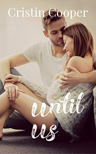 Until Us: Until Series Book 3 (English Edition)