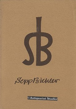 Sepp Biehler. Bebilderte Briefe.