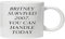 Acen de Britney Spears Sobrevivido 2007. Puedes Manejar Hoy. Taza de cerámica, de Color Blanco 11 oz