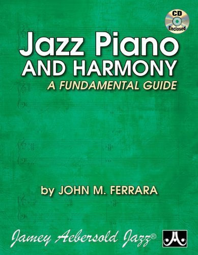 Jazz Piano And Harmony: A Fundamental Guide (Book & CD Set) by John M. Ferrara (2012-01-17)