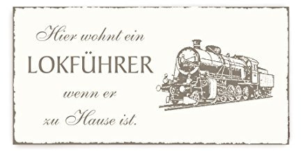 SCHILD Türschild « Hier wohnt ein LOKFÜHRER... » Dampflok Vintage Holzschild Dekoschild Klingelschild Zug Lokomotive