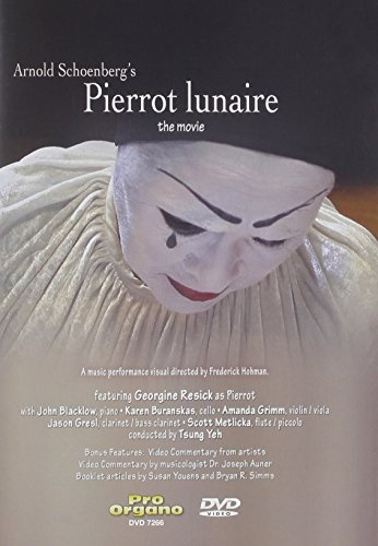 Schoenberg: Pierrot Lunaire: The Movie