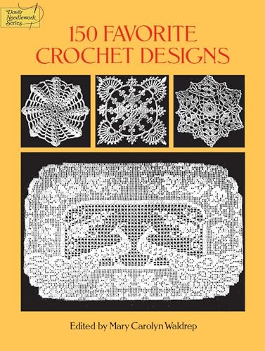 150 Favorite Crochet Designs (Dover Crafts: Crochet) (English Edition)