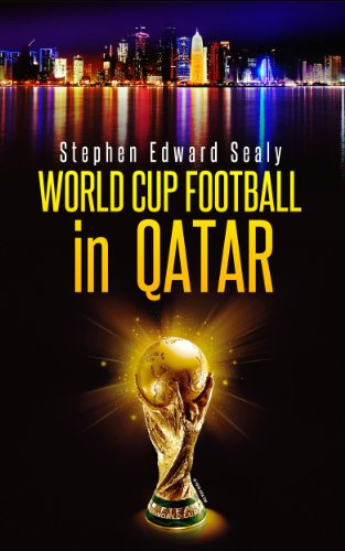 World Cup Football in QATAR (English Edition)