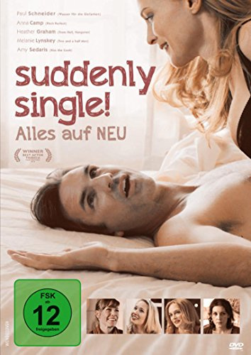 Suddenly Single! Alles auf NEU