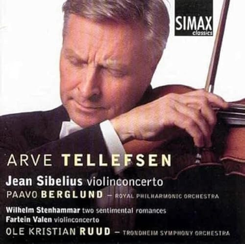 Sibelius: Violin Concerto / Stenhammar: Two Sentimental Romances / Valen: Violin Concerto