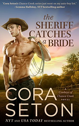 The Sheriff Catches a Bride (Cowboys of Chance Creek Book 5) (English Edition)
