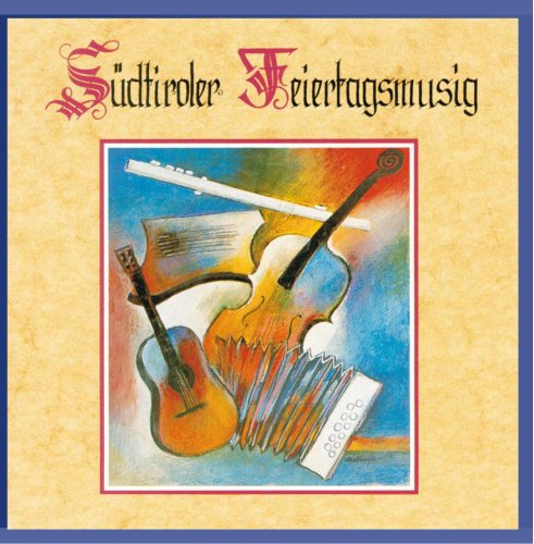 Südtiroler Feiertagsmusig