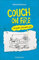 Couch On Fire: Ich glaub, jetzt geht's los!