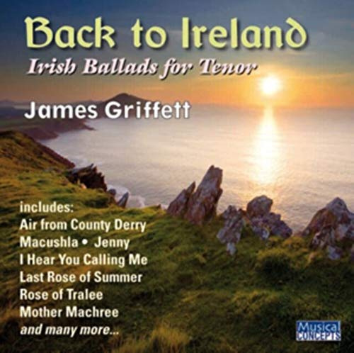 BACK TO IRELAND: IRISH SONGS & BALLADS FOR TENOR