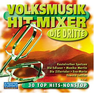 Volksmusik Hit-Mixer die Dritt