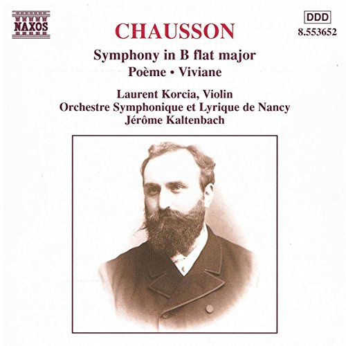 Symphony in B Flat Major / Poeme / Viviane