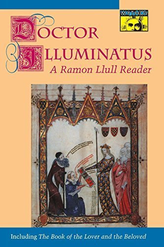 Doctor Illuminatus: A Ramon Llull Reader by Ram?n Llull (1994-02-18)
