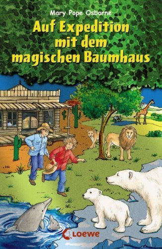 Auf Expedition mit dem magischen Baumhaus von Osborne. Mary Pope (2008) Taschenbuch