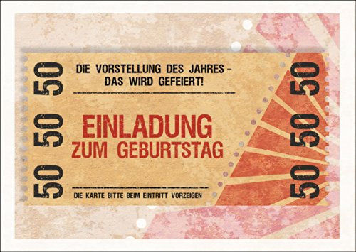 Kartenkaufrausch Party Einladungskarte zum 50. Geburtstag im coolen Ticket Look: Die Vorstellung des Jahres - Das Wird gefeiert! Einladung zum Geburtstag • Gratulationskarte zum Geburtstag