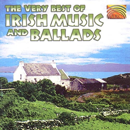 Very Best Of Irish Music and Ballads