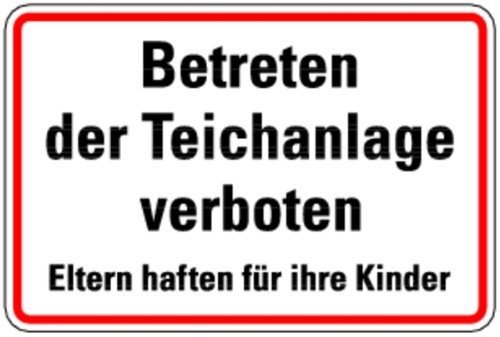 LEMAX® Schild Alu Betreten der Teichanlage verboten Eltern haften für ihre Kinder 200x300mm