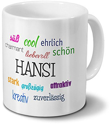 Tasse mit Namen Hansi - Motiv Positive Eigenschaften - Namenstasse, Kaffeebecher, Mug, Becher, Kaffeetasse - Farbe Weiß