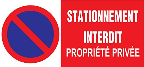 Panneau stationnement interdit propriété privée au dimension de 150x330mm