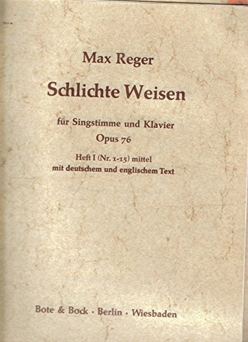 Reger Schlichte Weisen for Medium Voice & Piano Book 1 No. 1 - 15 Bote & Bock