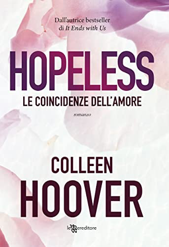 Hopeless. Le coincidenze dell'amore (Italian Edition)