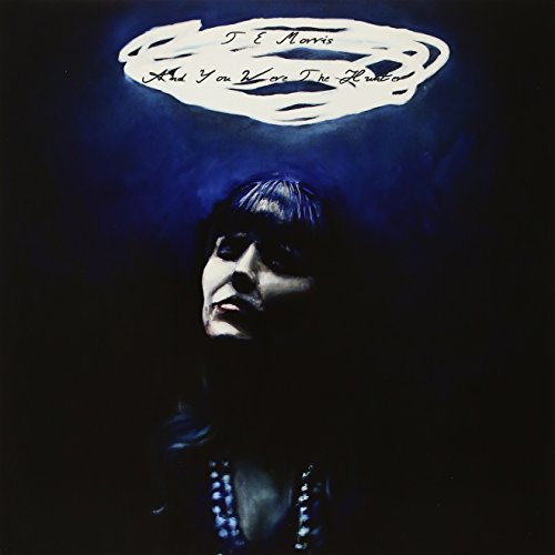 And You Were the Hunter