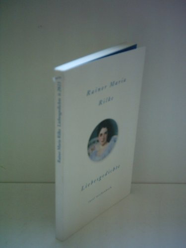 Rainer Maria Rilke: Liebesgedichte