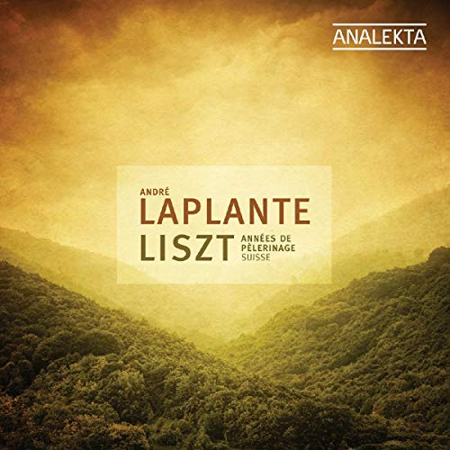 Liszt: Annees De Pelerinage: Suisse