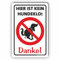 HIER IST KEIN HUNDEKLO SCHILD - DANKE - Kein Hundekot/T-023 (20x30cm Schild)