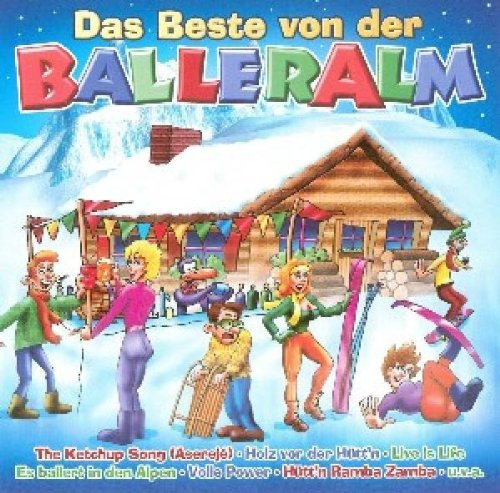 Das Beste Von der Balleralm