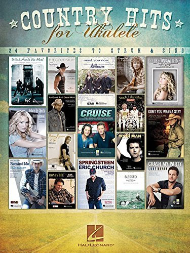 Country Hits for Ukulele: 24 Favorites to Strum & Sing (English Edition)