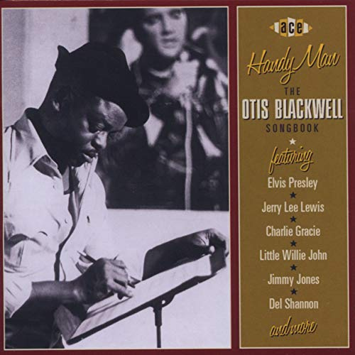 Handy Man-the Otis Blackwell Story