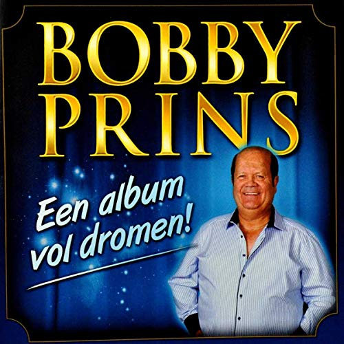 Bobby Prins - Een Album Vol Dromen