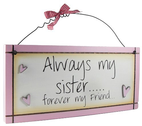 Heartwarmers Always My Sister Sweet Sentiments Plaque