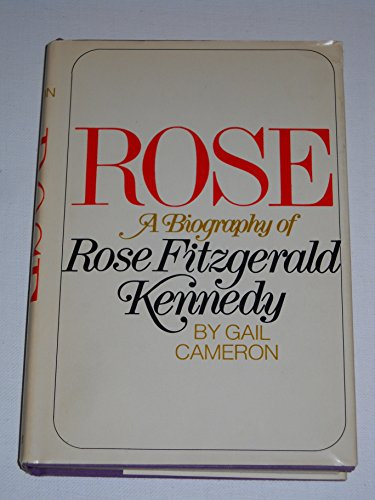 Rose-Biography of Rose Kennedy