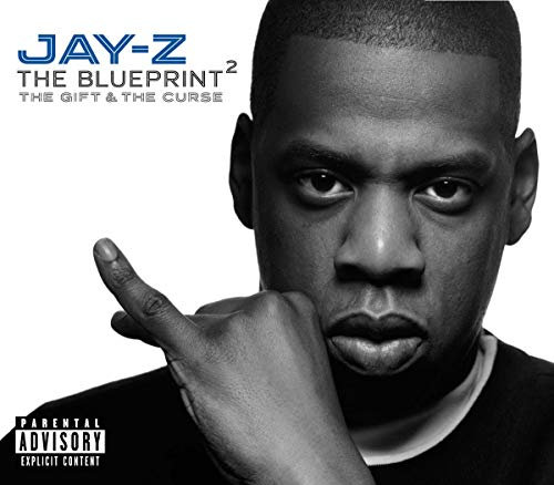 The Blueprint 2 - The Gift & The Curse