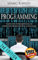 Computer Programming for Beginners: Learn the Fundamentals of Computer Programming Languages (Swift, C++, C#, Java, Coding, Python, Hacking, programming tutorials) (English Edition)