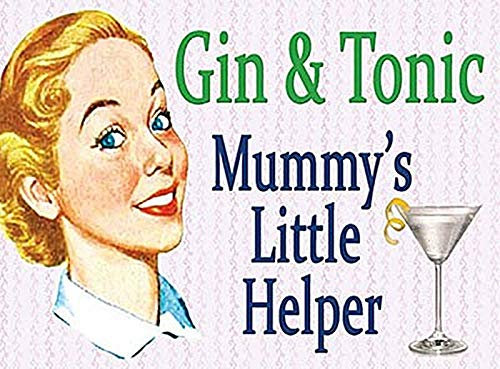 Gin & Tonic Mummy's Little Helper lustiges Stahlschild 200mm x 150mm (og)