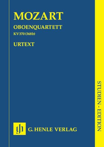 Oboenquartett F-Dur KV 370 (368b). Studien-Edition: Besetzung: Kammermusik mit Blasinstrumenten (Studien-Editionen: Studienpartituren)