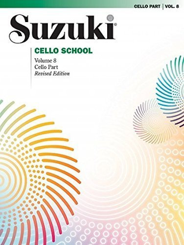 Suzuki Cello School, Vol 8: Cello Part (2003-10-01)
