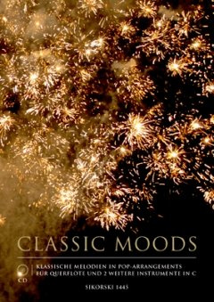 CLASSIC MOODS - arrangiert für Querflöte - zwei C-Instrumente - mit [Noten/Sheetmusic] [Elektronik]