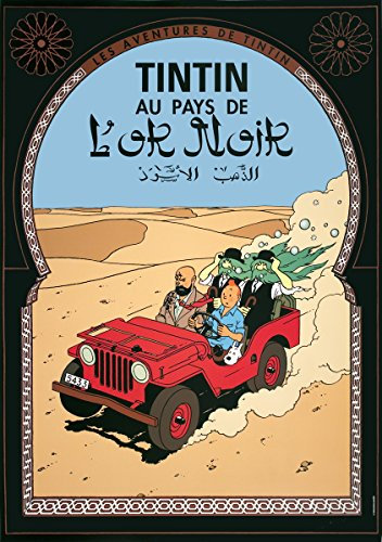 Herge Les Abenteuer des de Tim und Struppi: tintin AU PAYS DE L 'Or Noir Poster