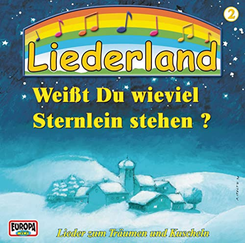 Liederland 2-Weisst du Wievie Sternlein Stehen?