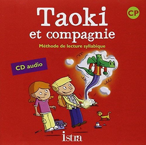Taoki et compagnie CP - CD audio classe - Ed.2010