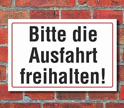 Schild Bitte die Ausfahrt freihalten 450 x 300 mm