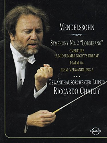 Chailly Conducts Mendelssohn
