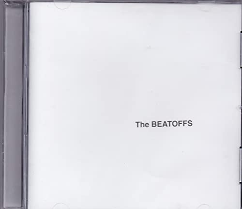 The Beatoffs (White Album)