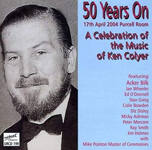 50 Years On - Music Of Ken Colyer