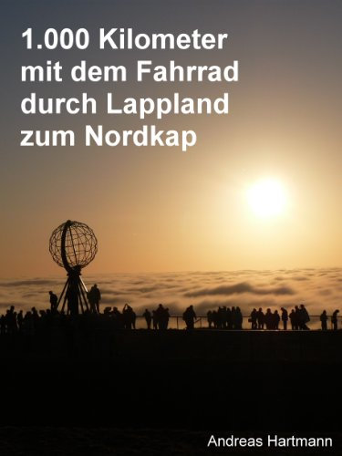 1.000 km mit dem Fahrrad durch Lappland zum Nordkap
