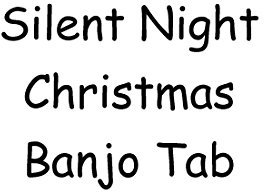 Silent Night Christmas Banjo Tab (English Edition)